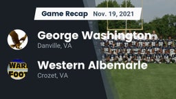 Recap: George Washington  vs. Western Albemarle  2021