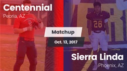 Matchup: Centennial High vs. Sierra Linda  2017