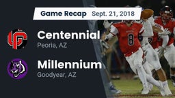 Recap: Centennial  vs. Millennium   2018