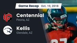 Recap: Centennial  vs. Kellis 2018