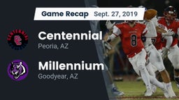 Recap: Centennial  vs. Millennium   2019