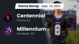 Recap: Centennial  vs. Millennium   2021
