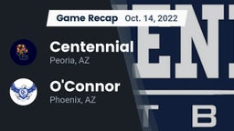 Recap: Centennial  vs. O'Connor  2022