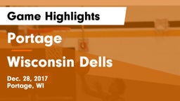 Portage  vs Wisconsin Dells  Game Highlights - Dec. 28, 2017