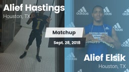 Matchup: Alief Hastings vs. Alief Elsik  2018