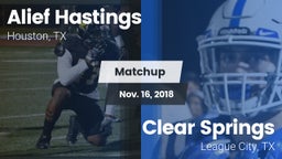 Matchup: Alief Hastings vs. Clear Springs  2018