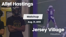 Matchup: Alief Hastings vs. Jersey Village  2019