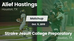 Matchup: Alief Hastings vs. Strake Jesuit College Preparatory 2019