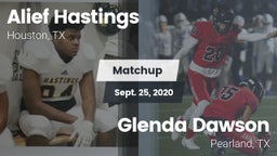 Matchup: Alief Hastings vs. Glenda Dawson  2020