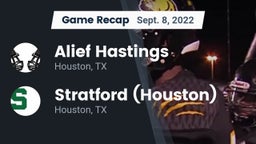 Recap: Alief Hastings  vs. Stratford  (Houston) 2022