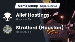 Recap: Alief Hastings  vs. Stratford  (Houston) 2023