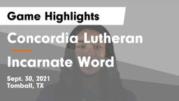 Concordia Lutheran  vs Incarnate Word  Game Highlights - Sept. 30, 2021