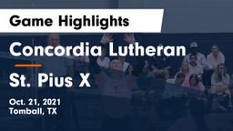 Concordia Lutheran  vs St. Pius X  Game Highlights - Oct. 21, 2021