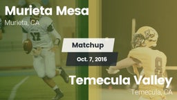 Matchup: Murrieta Mesa High vs. Temecula Valley  2016
