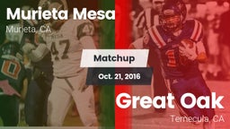 Matchup: Murrieta Mesa High vs. Great Oak  2016
