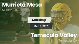 Matchup: Murrieta Mesa High vs. Temecula Valley  2017