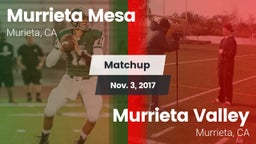 Matchup: Murrieta Mesa High vs. Murrieta Valley  2017