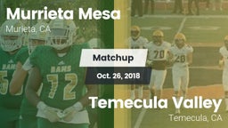 Matchup: Murrieta Mesa High vs. Temecula Valley  2018