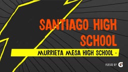 Murrieta Mesa football highlights Santiago High School