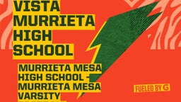 Murrieta Mesa football highlights Vista Murrieta High School