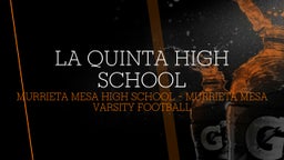 Murrieta Mesa football highlights La Quinta High School