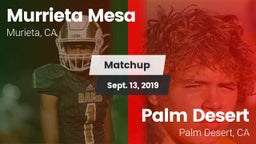 Matchup: Murrieta Mesa High vs. Palm Desert  2019