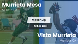 Matchup: Murrieta Mesa High vs. Vista Murrieta  2019