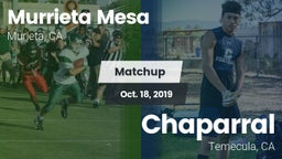Matchup: Murrieta Mesa High vs. Chaparral  2019