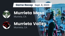 Recap: Murrieta Mesa  vs. Murrieta Valley  2023