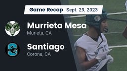 Recap: Murrieta Mesa  vs. Santiago  2023