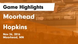 Moorhead  vs Hopkins  Game Highlights - Nov 26, 2016