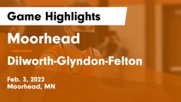 Moorhead  vs Dilworth-Glyndon-Felton  Game Highlights - Feb. 3, 2022