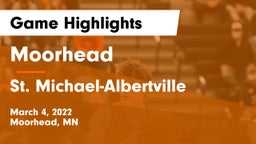 Moorhead  vs St. Michael-Albertville  Game Highlights - March 4, 2022