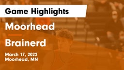 Moorhead  vs Brainerd Game Highlights - March 17, 2022
