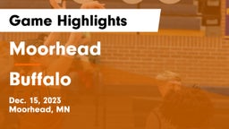 Moorhead  vs Buffalo  Game Highlights - Dec. 15, 2023
