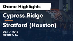 Cypress Ridge  vs Stratford  (Houston) Game Highlights - Dec. 7, 2018