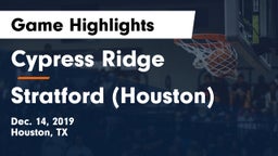 Cypress Ridge  vs Stratford  (Houston) Game Highlights - Dec. 14, 2019