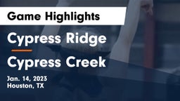 Cypress Ridge  vs Cypress Creek  Game Highlights - Jan. 14, 2023