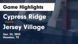 Cypress Ridge  vs Jersey Village  Game Highlights - Jan. 24, 2023