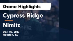 Cypress Ridge  vs Nimitz  Game Highlights - Dec. 28, 2017