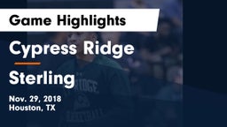 Cypress Ridge  vs Sterling  Game Highlights - Nov. 29, 2018