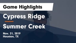 Cypress Ridge  vs Summer Creek  Game Highlights - Nov. 21, 2019