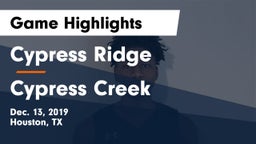 Cypress Ridge  vs Cypress Creek  Game Highlights - Dec. 13, 2019