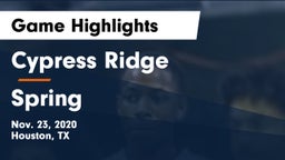 Cypress Ridge  vs Spring  Game Highlights - Nov. 23, 2020
