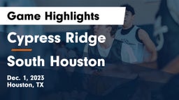 Cypress Ridge  vs South Houston  Game Highlights - Dec. 1, 2023