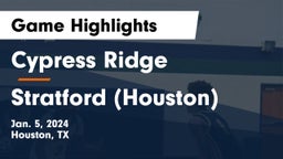 Cypress Ridge  vs Stratford  (Houston) Game Highlights - Jan. 5, 2024