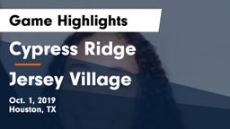 Cypress Ridge  vs Jersey Village  Game Highlights - Oct. 1, 2019