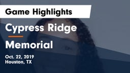 Cypress Ridge  vs Memorial Game Highlights - Oct. 22, 2019