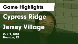 Cypress Ridge  vs Jersey Village  Game Highlights - Oct. 9, 2020