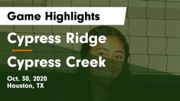 Cypress Ridge  vs Cypress Creek  Game Highlights - Oct. 30, 2020